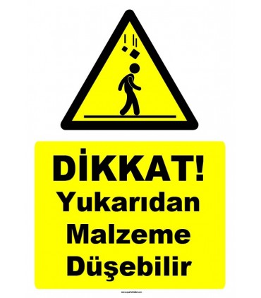 ZY1060 - Dikkat yukarıdan malzeme düşebilir