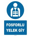 ZY1065 - Fosforlu Yelek Giy