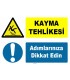 ZY1078 - Kayma tehlikesi, adımlarınıza dikkat edin