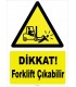 ZY1081 - Dikkat Forklift Çıkabilir