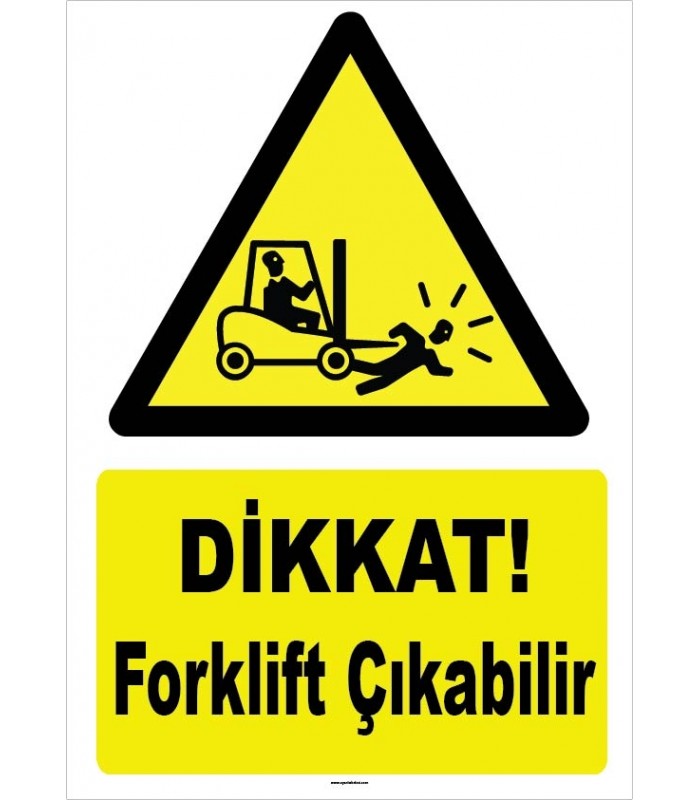ZY1081 - Dikkat Forklift Çıkabilir
