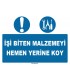 ZY1102 - İşi biten malzemeyi hemen yerine koy