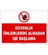 ZY1109 - Güvenlik önlemlerini almadan işe başlama