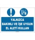 ZY1128 - Yalnızca bakımlı ve işe uygun el aleti kullan