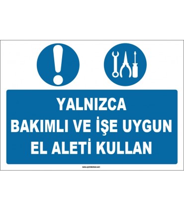 ZY1128 - Yalnızca bakımlı ve işe uygun el aleti kullan