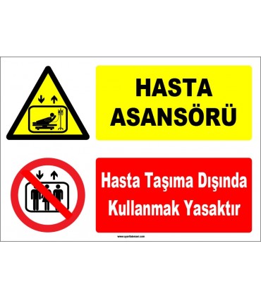 ZY1189 - Hasta Asansörü, Hasta taşıma dışında kullanmak yasaktır