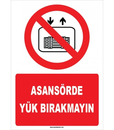 ZY1192 - Asansörde yük bırakmayın