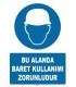 ZY1218 - Bu Alanda Baret Kullanımı Zorunludur
