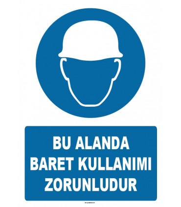 ZY1218 - Bu Alanda Baret Kullanımı Zorunludur