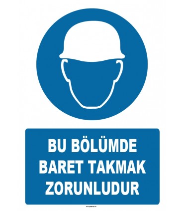 ZY1221 - Bu Bölümde Baret Takmak Zorunludur