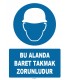 ZY1223 - Bu Alanda Baret Takmak Zorunludur