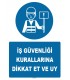 ZY1224 - İş güvenliği kurallarına dikkat et ve uy