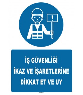 ZY1225 - İş güvenliği ikaz ve işaretlerine dikkat et ve uy