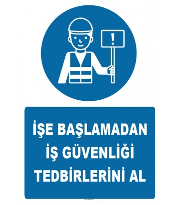 ZY1226 - İşe başlamadan iş güvenliği tedbirlerini al