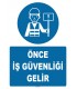 ZY1233 - Önce iş güvenliği gelir