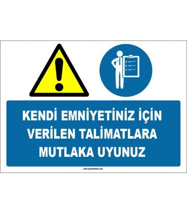 ZY1234 - Kendi emniyetiniz için verilen talimatlara mutlaka uyunuz