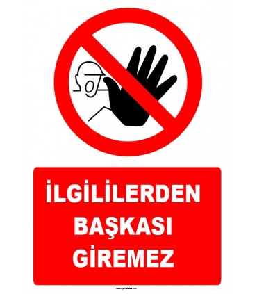 ZY1236 - İlgililerden başkası giremez