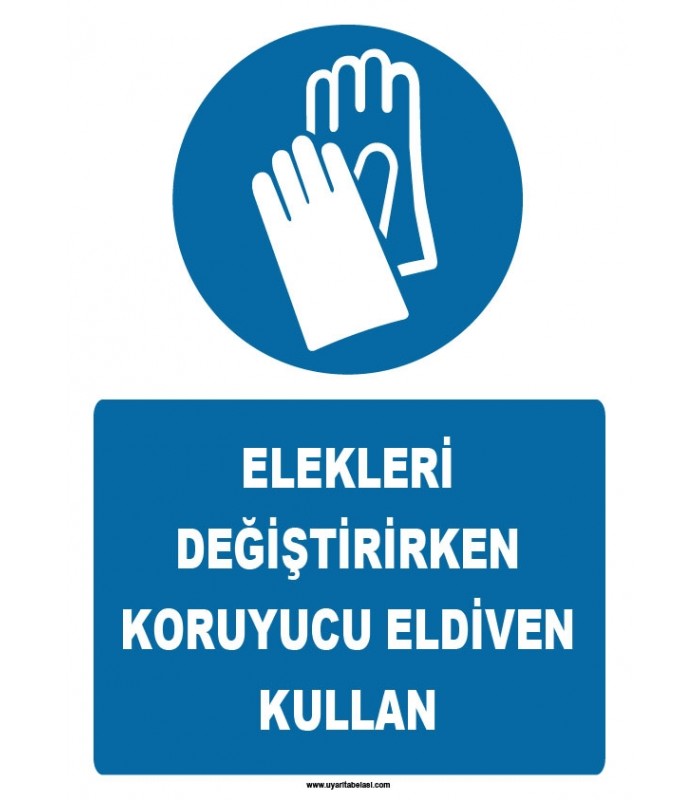 ZY1265 - Elekleri Değiştirirken Koruyucu Eldiven Kullan