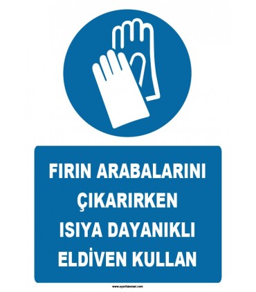 ZY1267 - Fırın Arabalarını Çıkarırken Isıya Dayanıklı Eldiven Kullan