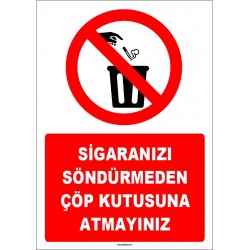 ZY1305 - Sigaranızı söndürmeden çöp kutusuna atmayınız