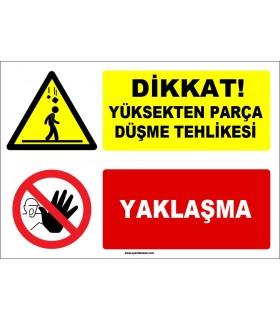 ZY1271 - Dikkat yüksekten parça düşme tehlikesi, yaklaşma