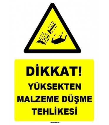 ZY1268 - Dikkat yüksekten malzeme düşme tehlikesi