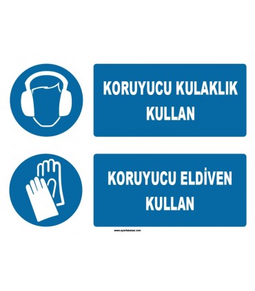 ZY1309 - Koruyucu Kulaklık Kullan, Koruyucu Eldiven Kullan