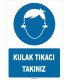 ZY1311 - Kulak tıkacı takınız