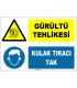 ZY1321 - Gürültü Tehlikesi, Kulak Tıkacı Tak