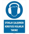 ZY1340 - Otoklav çalışırken koruyucu kulaklık takınız