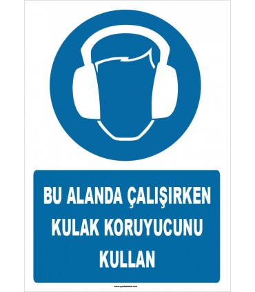 ZY1347 - Bu alanda çalışırken kulak koruyucunu kullan