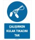 ZY1351 - Çalışırken kulak tıkacını tak