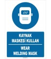 ZY1398 - Türkçe İngilizce, Kaynak Maskesi Kullan, Wear Welding Mask