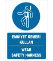 ZY1382 - Türkçe İngilizce, Emniyet Kemeri Kullan, Wear Safety Harness
