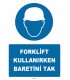 ZY1405 - Forklift kullanırken baretini tak