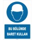 ZY1428 - Bu Bölümde Baret Kullan