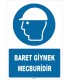 ZY1432 - ISO 7010 Baret Giymek Mecburidir