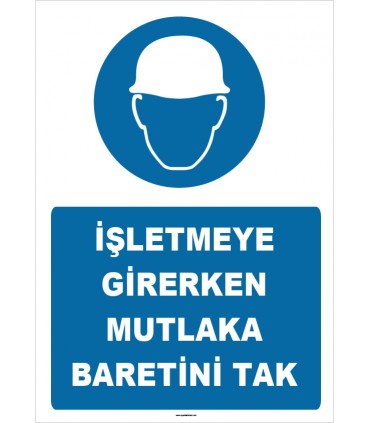 ZY1445 - İşletmeye girerken mutlaka baretini tak