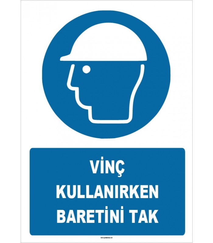ZY1447 - ISO 7010 Vinç Kullanırken Baretini Tak