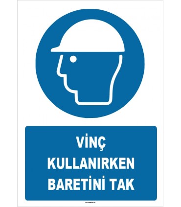 ZY1447 - ISO 7010 Vinç Kullanırken Baretini Tak