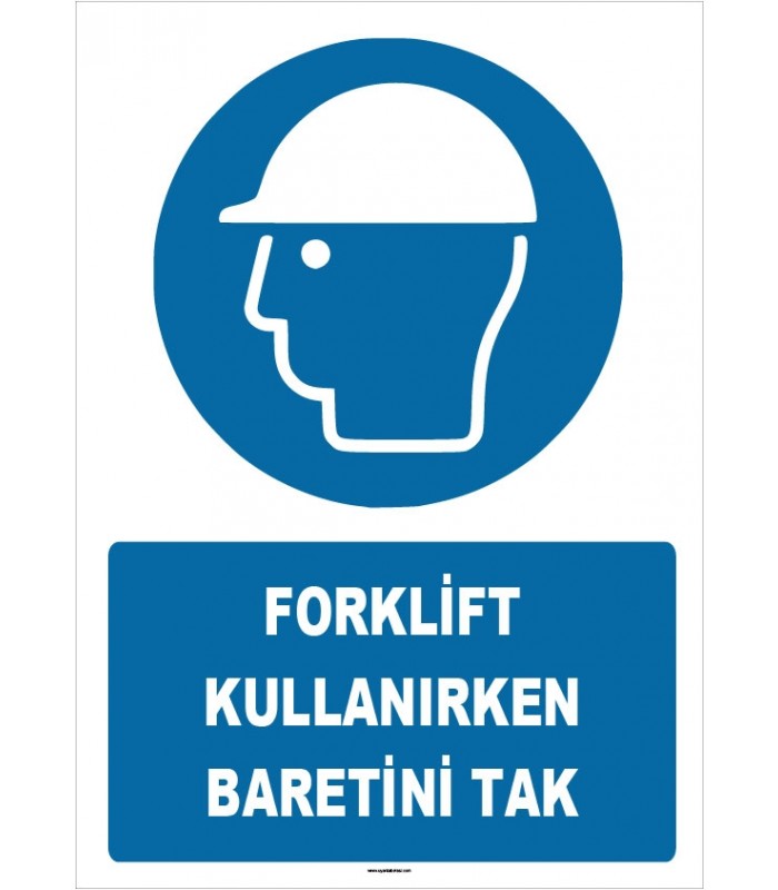ZY1449 - ISO 7010 Forklift kullanırken baretini tak