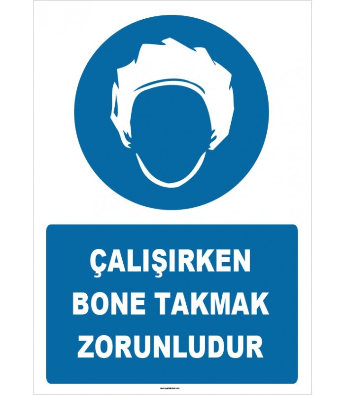 ZY1506 - Çalışırken Bone Takmak Zorunludur