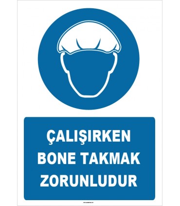 ZY1507 - Çalışırken Bone Takmak Zorunludur