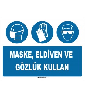 ZY1546 - Maske, eldiven ve gözlük kullan