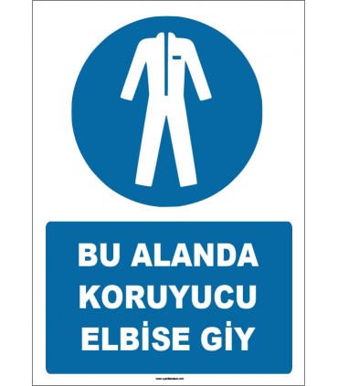 ZY1564 - IS0 7010 Bu Alanda Koruyucu Elbise Giy