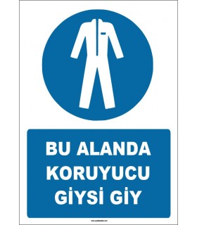ZY1565 - IS0 7010 Bu Alanda Koruyucu Giysi Giy