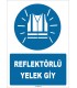 ZY1569 - Reflektörlü Yelek Giy