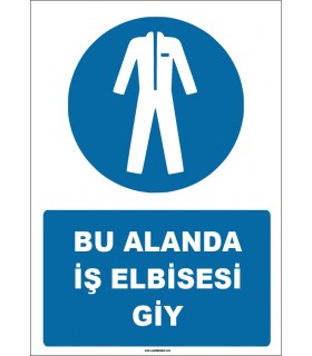 ZY1588 - ISO 7010 Bu Alanda İş Elbisesi Giy