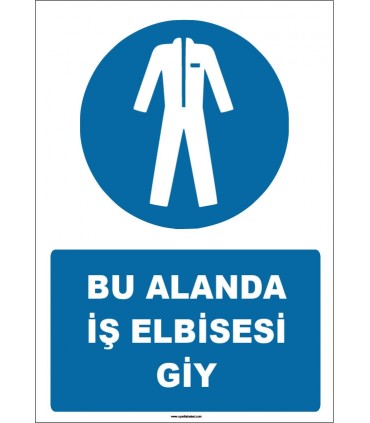ZY1588 - ISO 7010 Bu Alanda İş Elbisesi Giy
