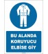 ZY1616 - Bu Alanda Koruyucu Elbise Giy